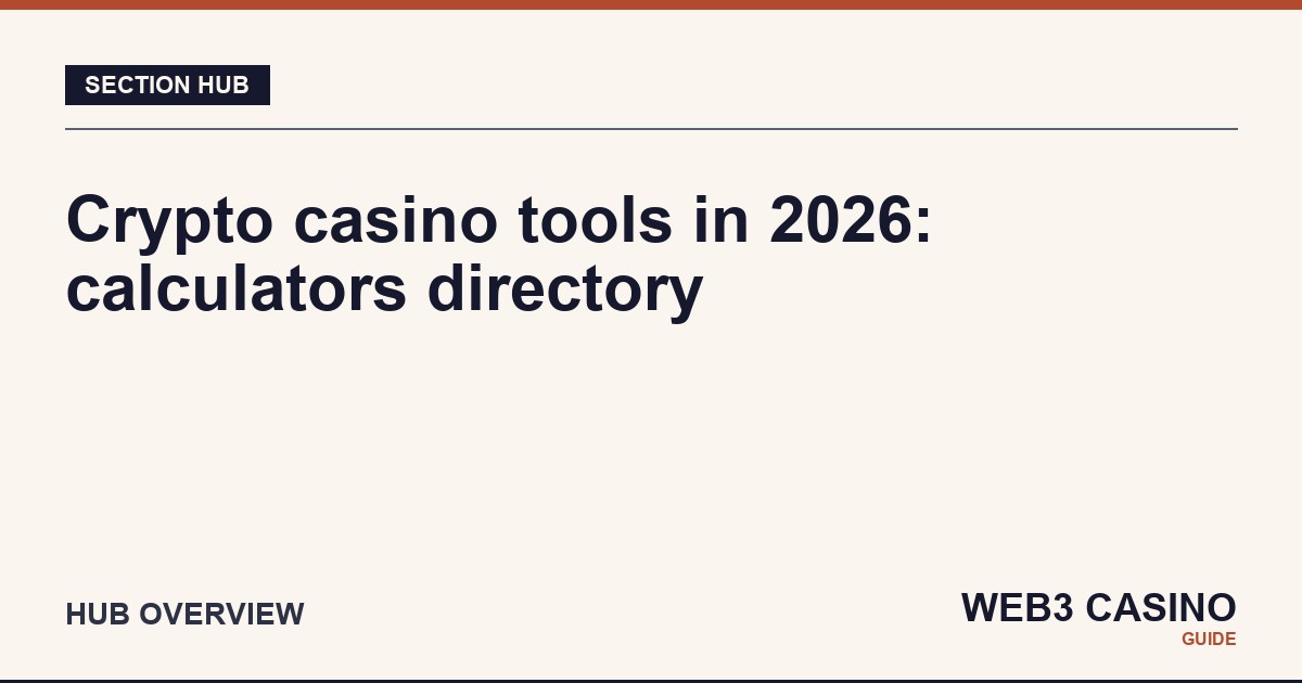 Crypto casino tools 2026: interactive utilities for RTP calculation, wagering math, deposit checklists, and chain-selection guidance.