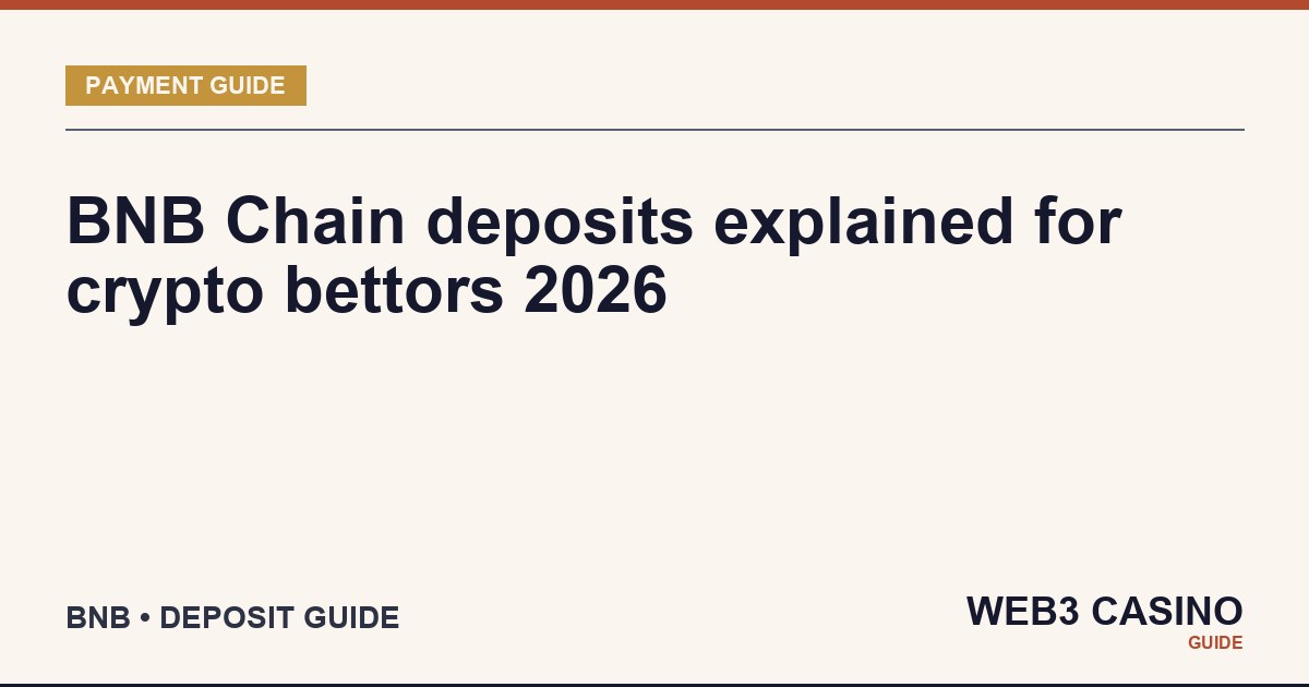 BNB deposits crypto casino: BSC 3-second blocks, cheap fees, BEP-20 ecosystem.