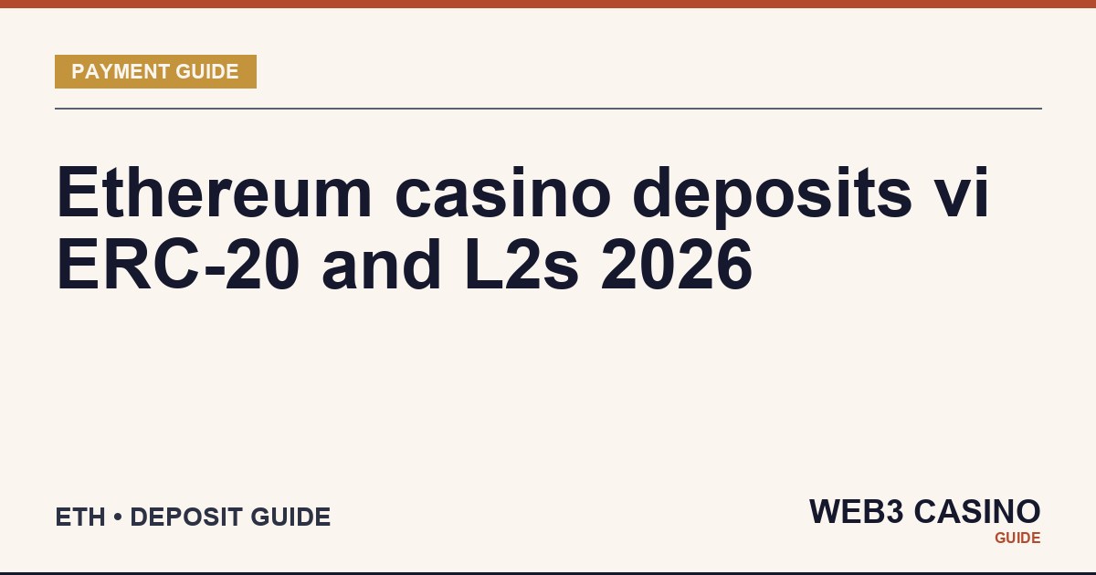 ETH deposits crypto casino: gas market, 12-second blocks, 12-15 confirmations, L2 alternatives.