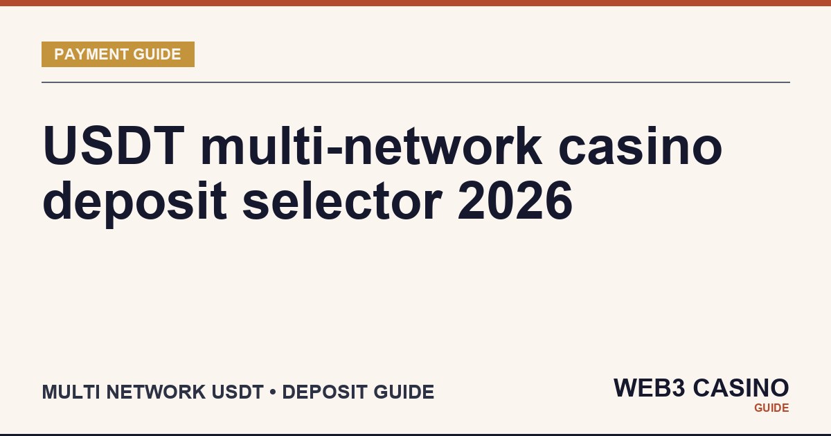 Multi-network USDT crypto casino: TRC-20, BEP-20, ERC-20, Solana SPL chain comparison.