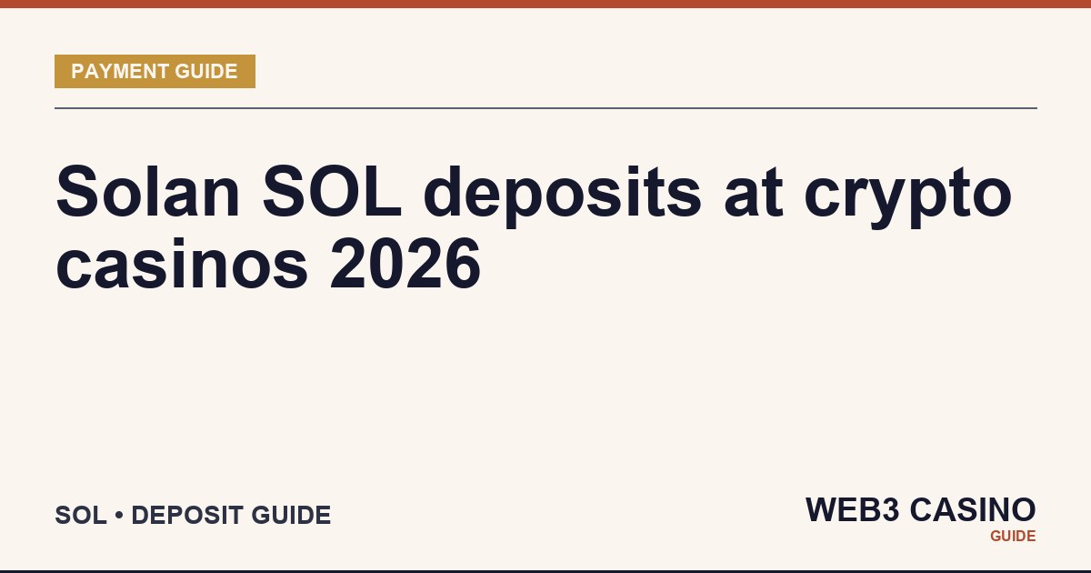 SOL deposits crypto casino: 400ms slot time, base58 address format, SPL token cashier, sub-cent fees.