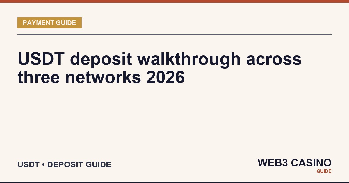 USDT deposits crypto casino: Tether step guide, multi-chain selection, wrong-network safety.