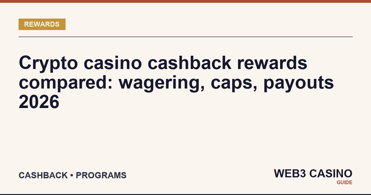 Crypto casino cashback realised value: net loss rebate math, weekly settlement, brand-by-brand rate comparison.